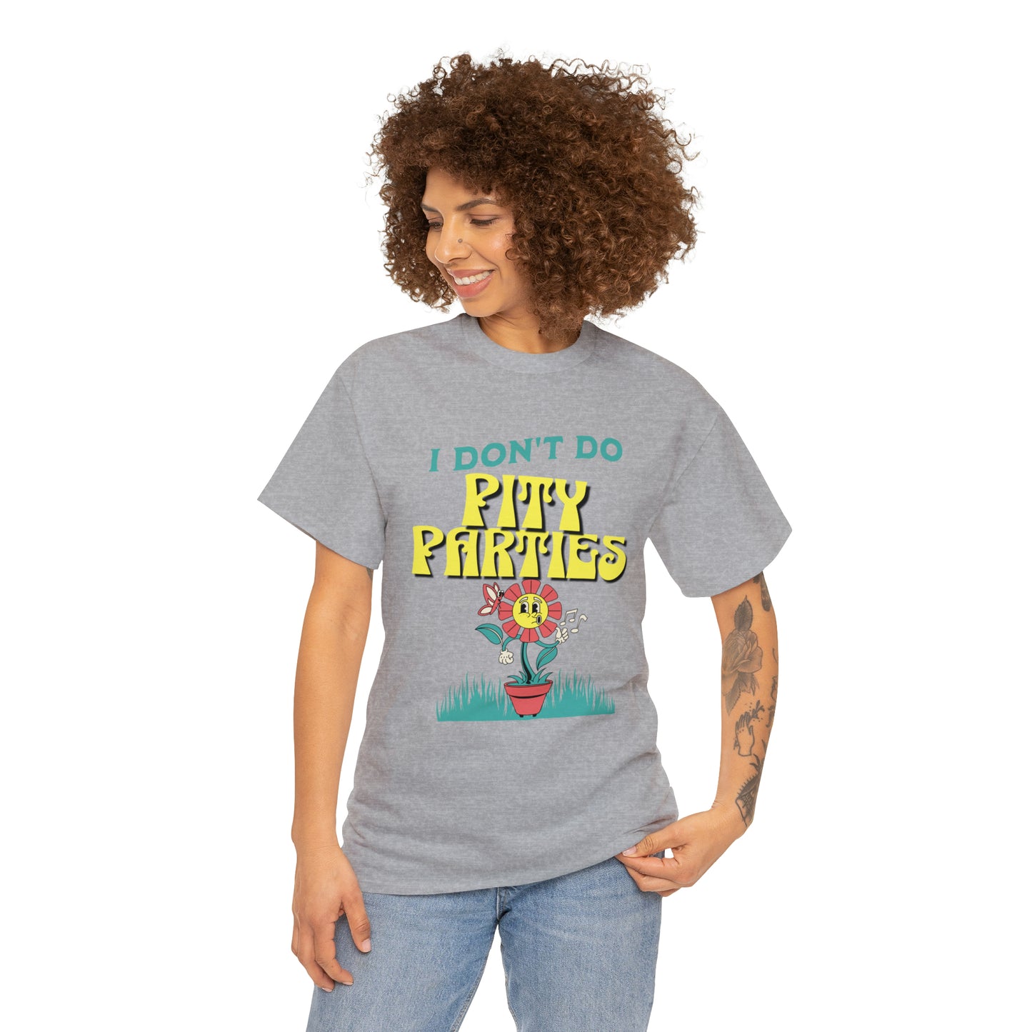 I Don't Do "Pity Parties"